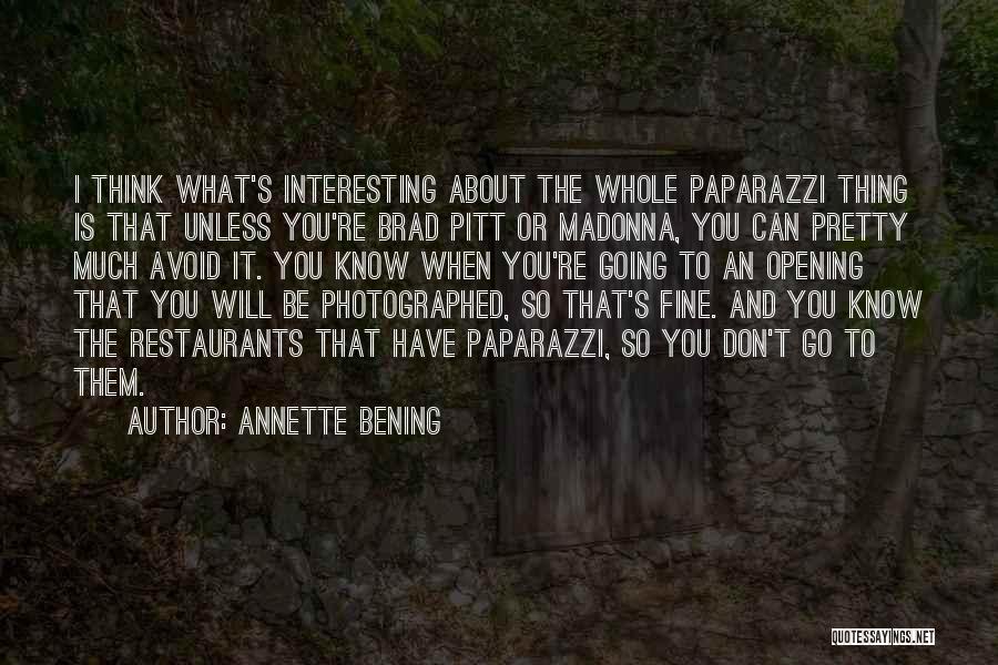 Restaurants Opening Quotes By Annette Bening