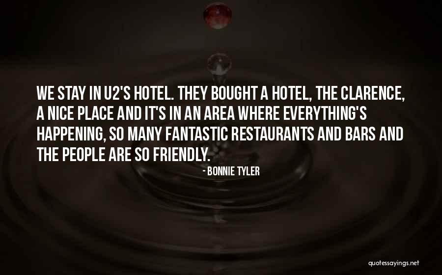 Restaurants Quotes By Bonnie Tyler