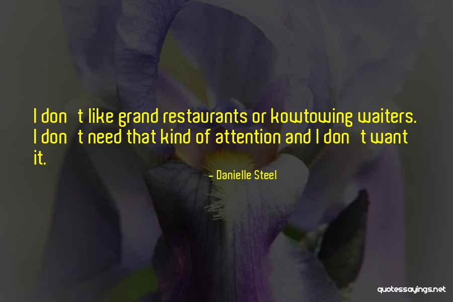 Restaurants Quotes By Danielle Steel