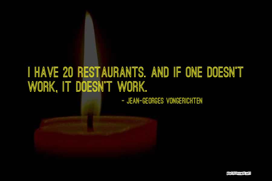 Restaurants Quotes By Jean-Georges Vongerichten