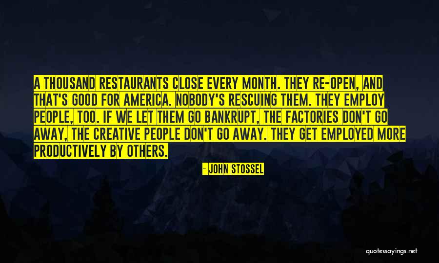 Restaurants Quotes By John Stossel