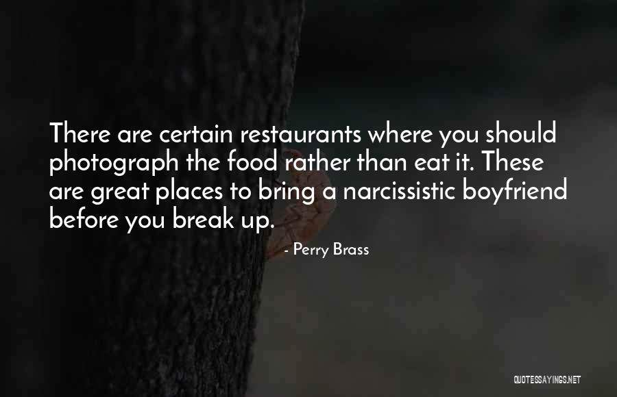 Restaurants Quotes By Perry Brass