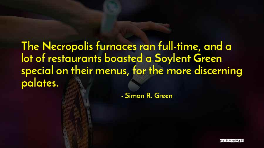 Restaurants Quotes By Simon R. Green