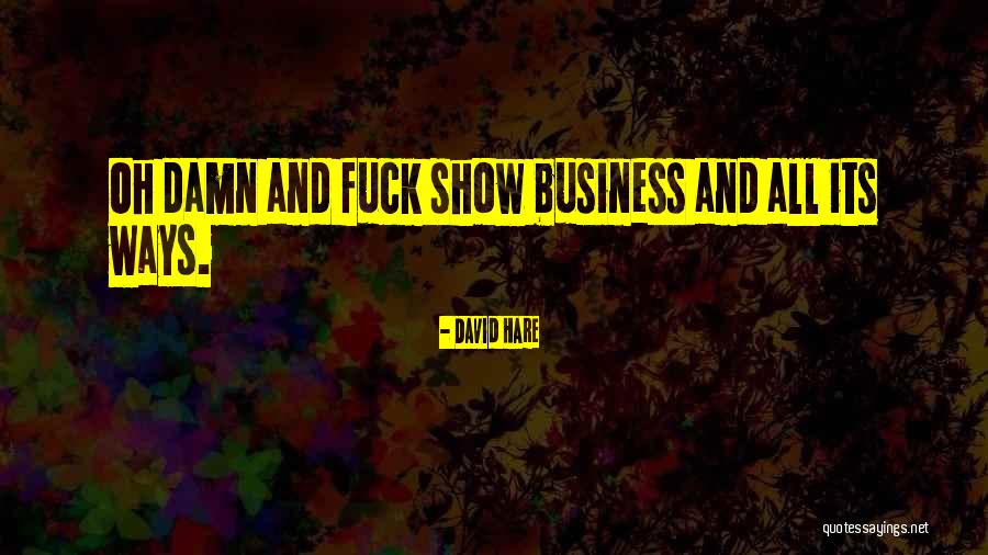 Restaurarse Como Quotes By David Hare Restaurarse Como Quotes By David Hare