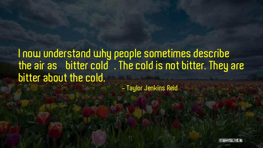Restaurierungsatelier Quotes By Taylor Jenkins Reid Restaurierungsatelier Quotes By Taylor Jenkins Reid