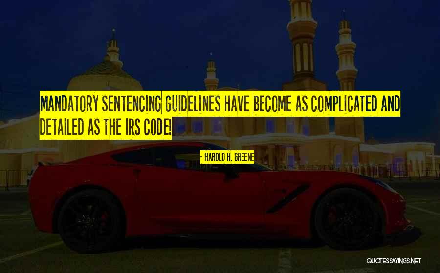 Restauro De Moveis Quotes By Harold H. Greene Restauro De Moveis Quotes By Harold H. Greene
