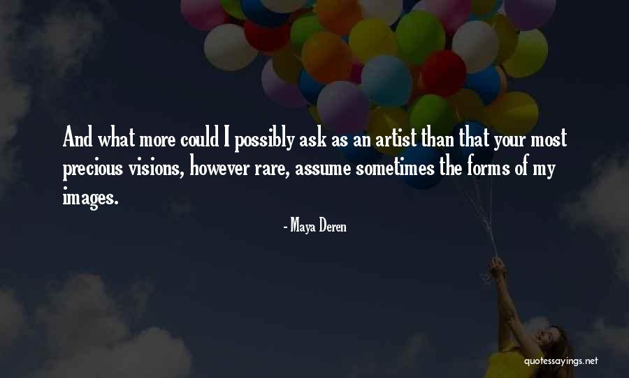 Restava Astoria Quotes By Maya Deren Restava Astoria Quotes By Maya Deren