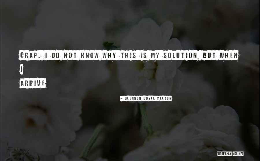 Restaval Quotes By Glennon Doyle Melton Restaval Quotes By Glennon Doyle Melton
