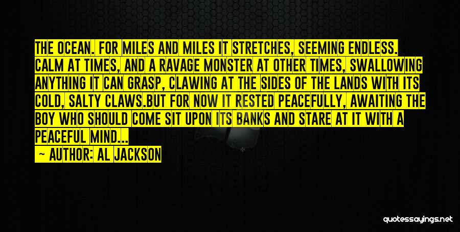Rested Mind Quotes By Al Jackson