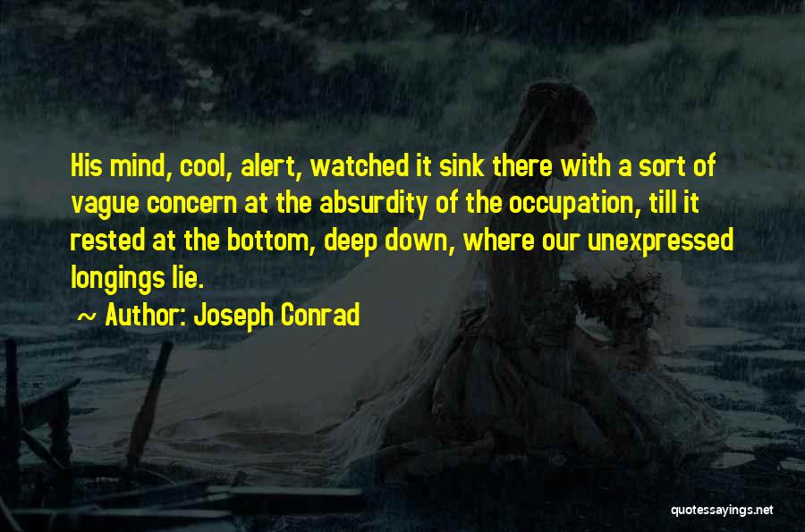 Rested Mind Quotes By Joseph Conrad