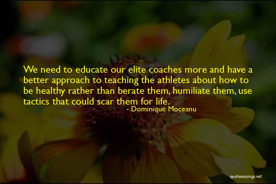 Restemeyer Dentistry Quotes By Dominique Moceanu Restemeyer Dentistry Quotes By Dominique Moceanu