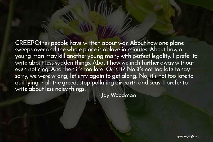 Restezchezvous Quotes By Jay Woodman Restezchezvous Quotes By Jay Woodman