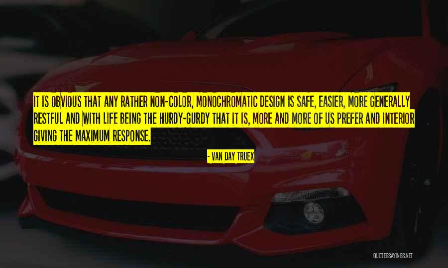 Restful Day Quotes By Van Day Truex Restful Day Quotes By Van Day Truex