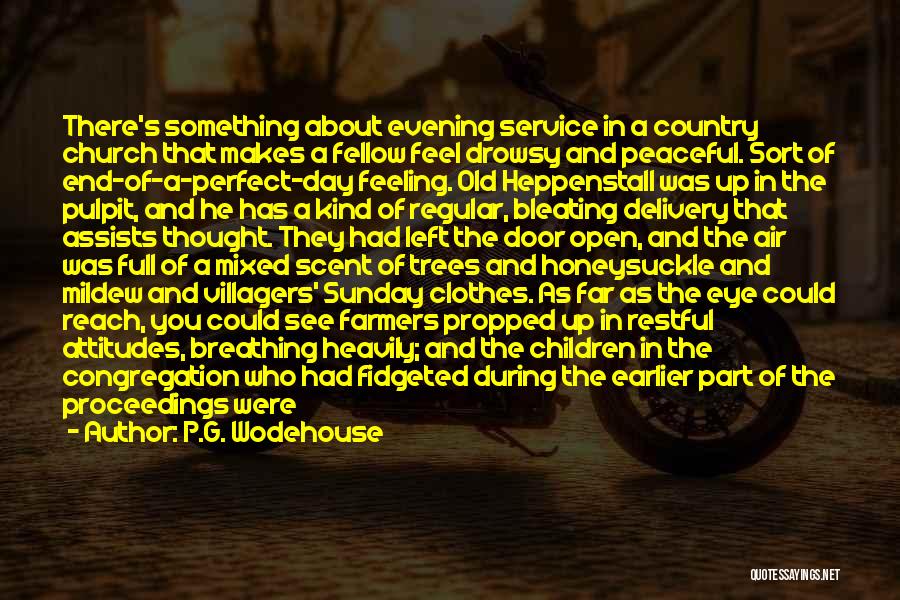 Restful Evening Quotes By P.G. Wodehouse