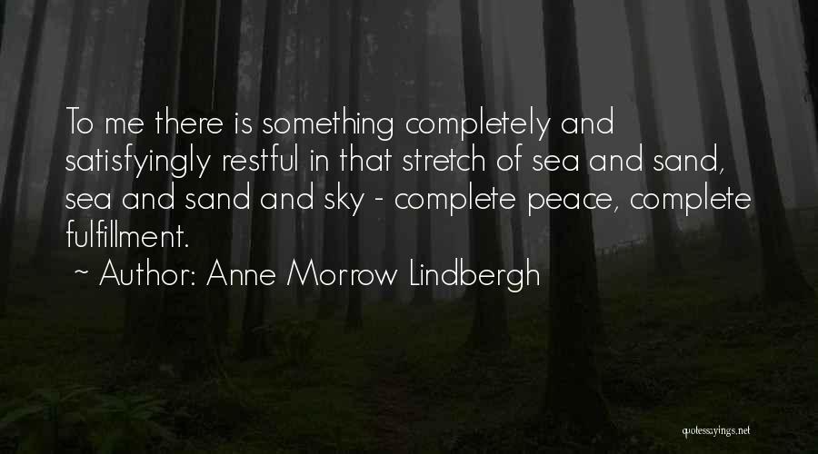 Restful Quotes By Anne Morrow Lindbergh