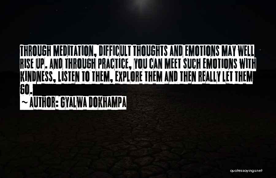 Restful Quotes By Gyalwa Dokhampa