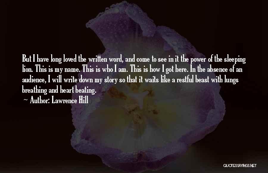Restful Quotes By Lawrence Hill
