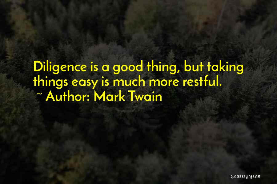 Restful Quotes By Mark Twain