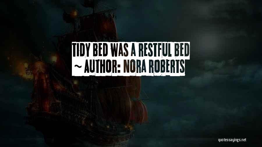 Restful Quotes By Nora Roberts