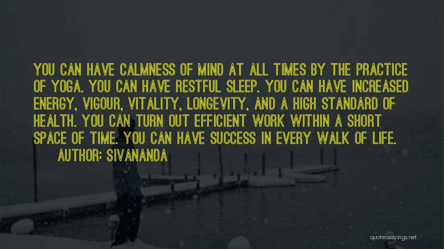 Restful Sleep Quotes By Sivananda