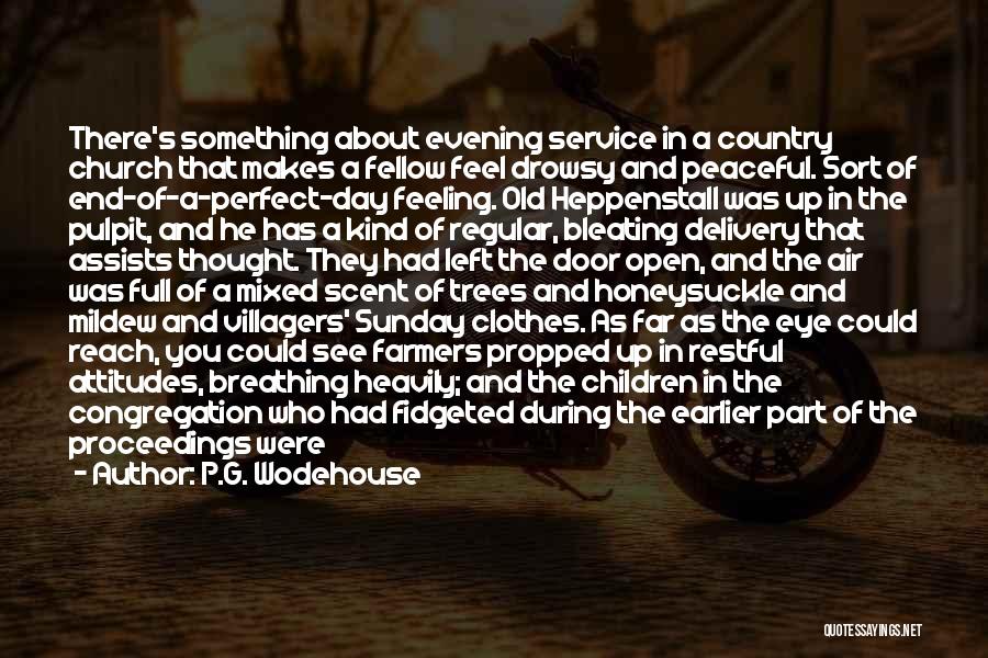 Restful Sunday Quotes By P.G. Wodehouse