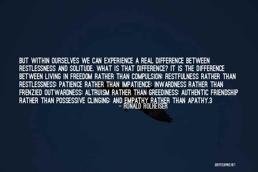 Restfulness Quotes By Ronald Rolheiser Restfulness Quotes By Ronald Rolheiser