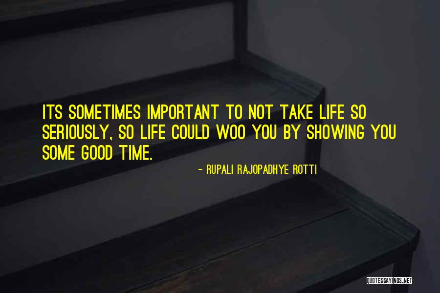 Restickity Quotes By Rupali Rajopadhye Rotti Restickity Quotes By Rupali Rajopadhye Rotti