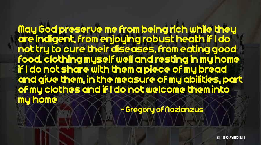 Resting At Home Quotes By Gregory Of Nazianzus Resting At Home Quotes By Gregory Of Nazianzus