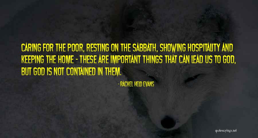 Resting At Home Quotes By Rachel Held Evans Resting At Home Quotes By Rachel Held Evans