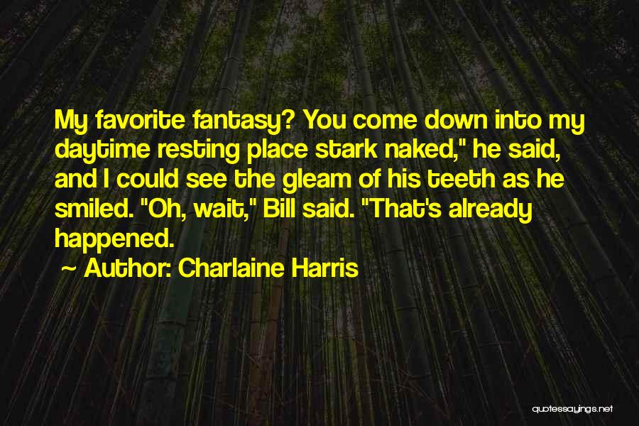 Resting Place Quotes By Charlaine Harris