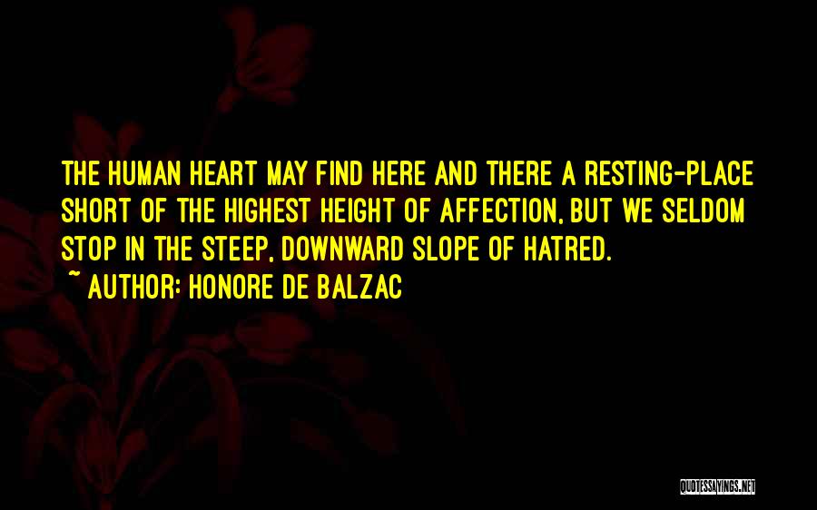 Resting Place Quotes By Honore De Balzac