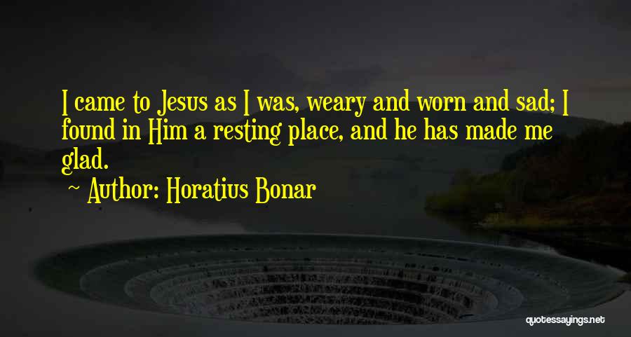 Resting Place Quotes By Horatius Bonar