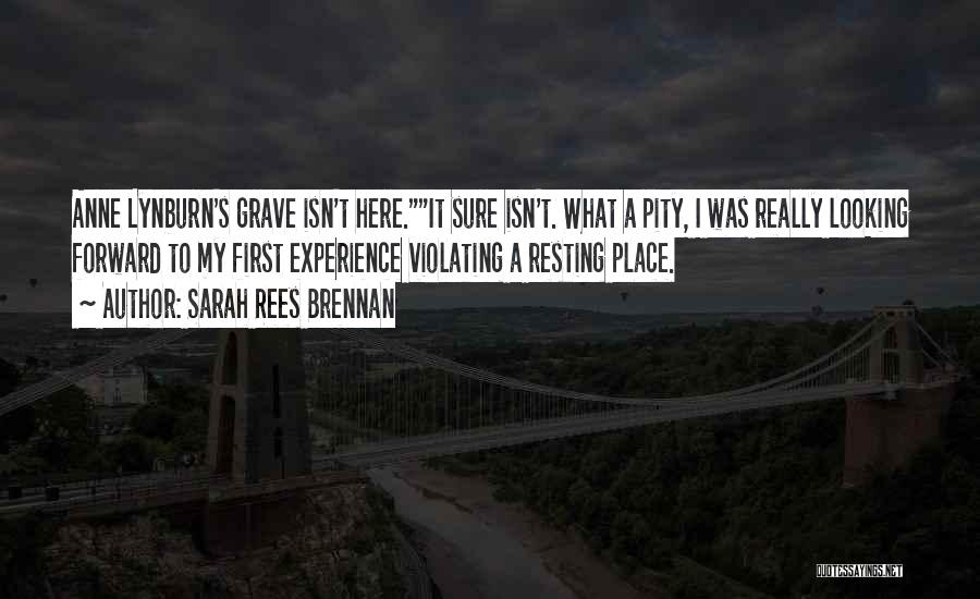 Resting Place Quotes By Sarah Rees Brennan