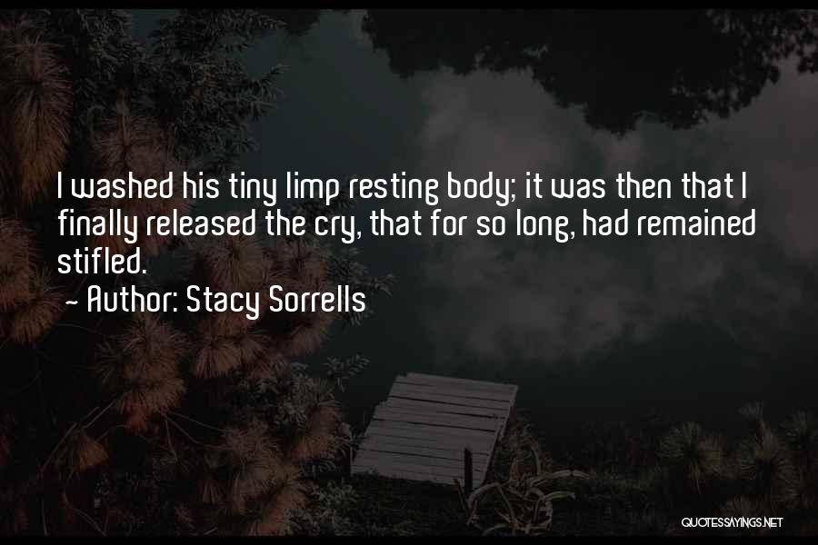 Resting Quotes By Stacy Sorrells