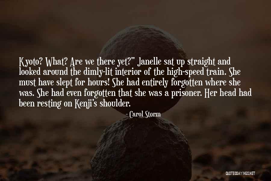 Resting Up Quotes By Carol Storm