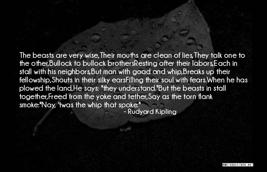 Resting Up Quotes By Rudyard Kipling