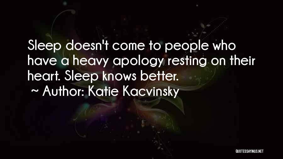 Resting Your Heart Quotes By Katie Kacvinsky