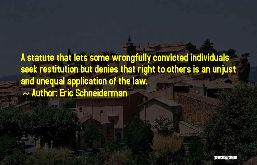Restitution Quotes By Eric Schneiderman