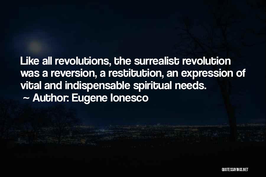 Restitution Quotes By Eugene Ionesco