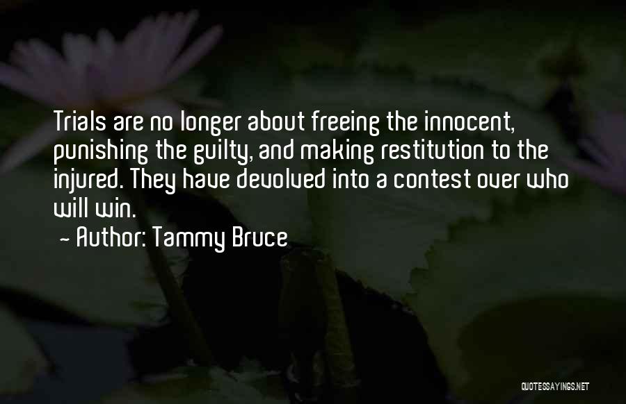 Restitution Quotes By Tammy Bruce