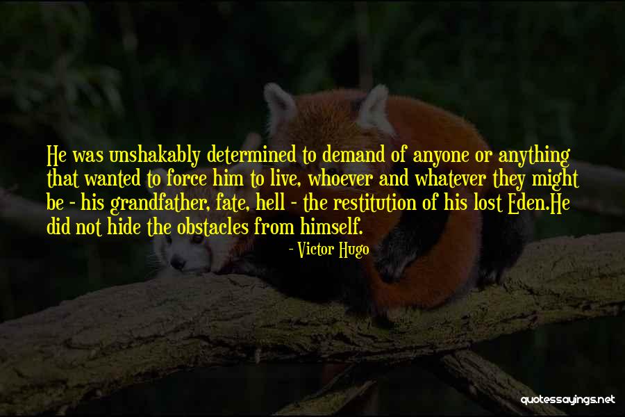 Restitution Quotes By Victor Hugo