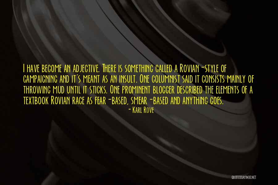 Restless Farewell Quotes By Karl Rove Restless Farewell Quotes By Karl Rove
