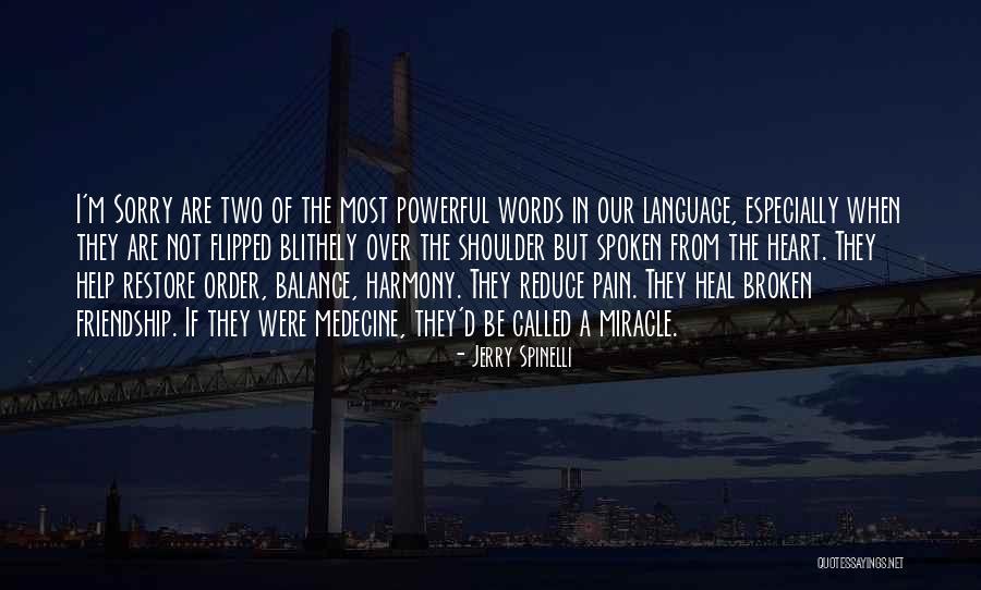 Restore Friendship Quotes By Jerry Spinelli Restore Friendship Quotes By Jerry Spinelli