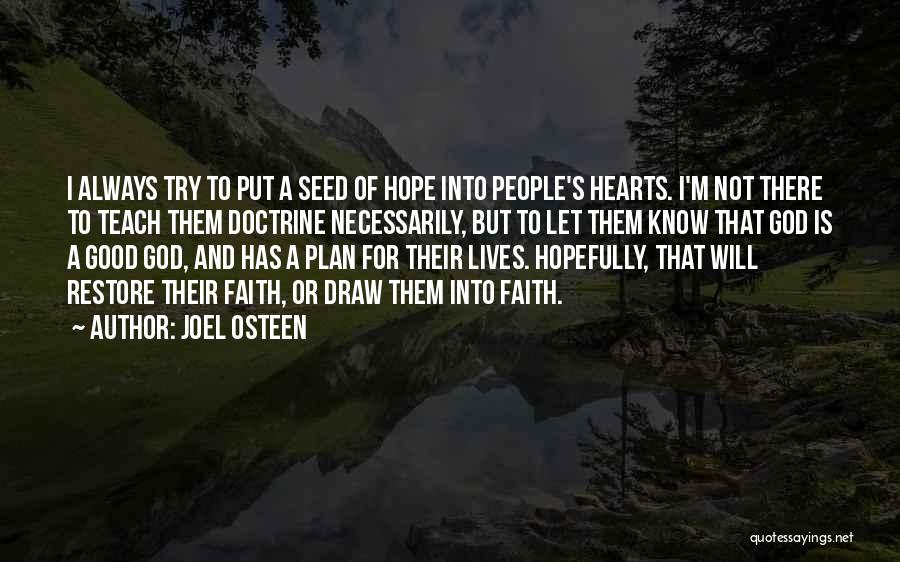 Restore Hope Quotes By Joel Osteen