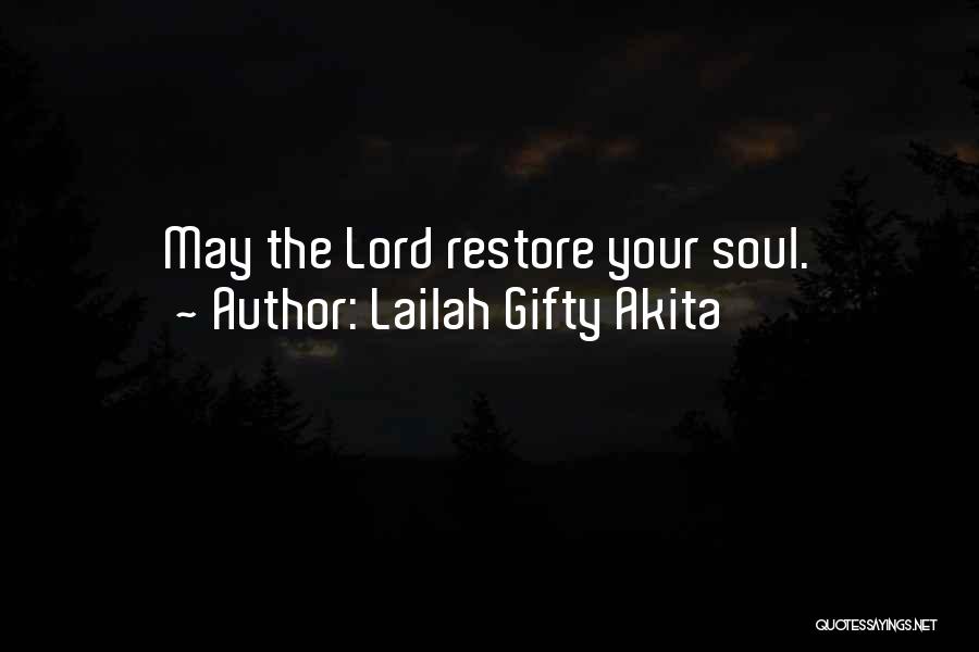 Restore Hope Quotes By Lailah Gifty Akita