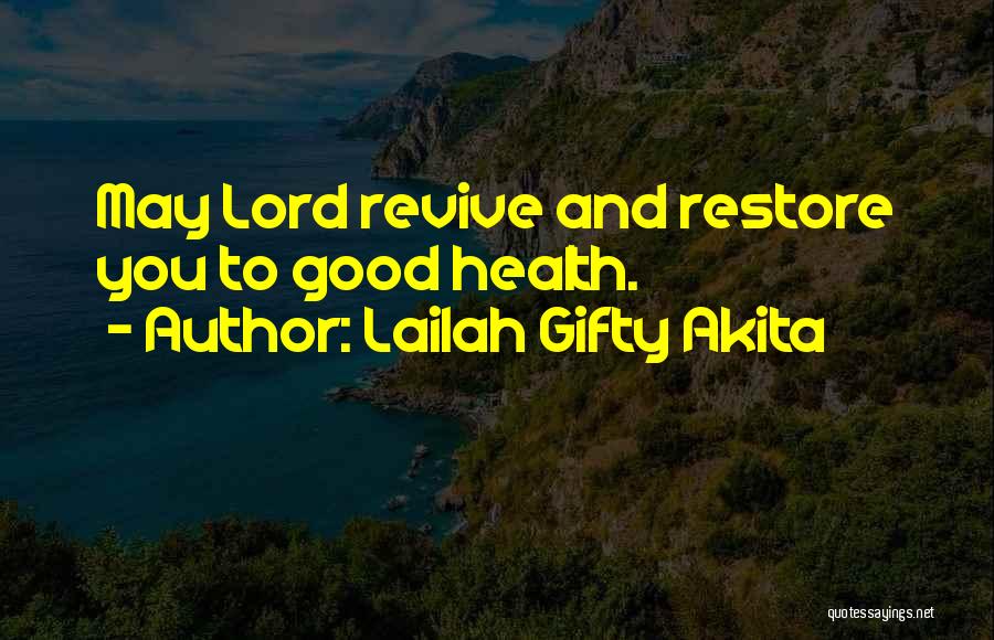 Restore Hope Quotes By Lailah Gifty Akita