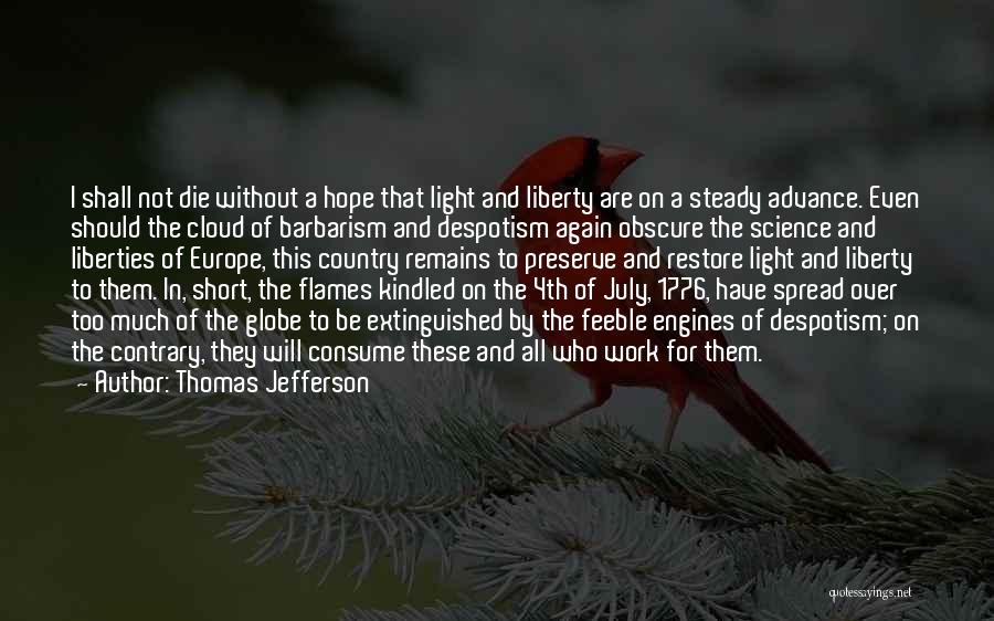 Restore Hope Quotes By Thomas Jefferson