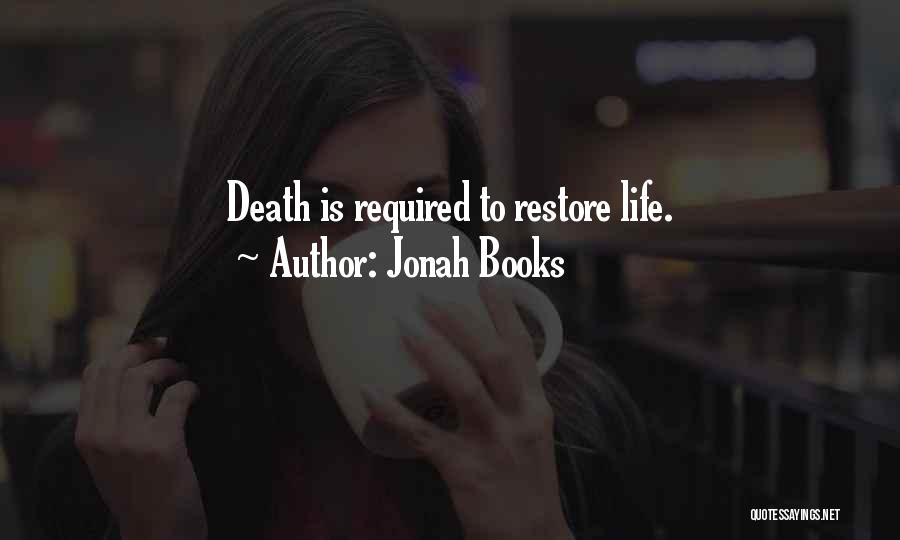 Restore My Faith Quotes By Jonah Books