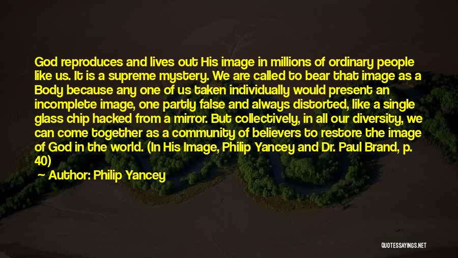 Restore My Faith Quotes By Philip Yancey
