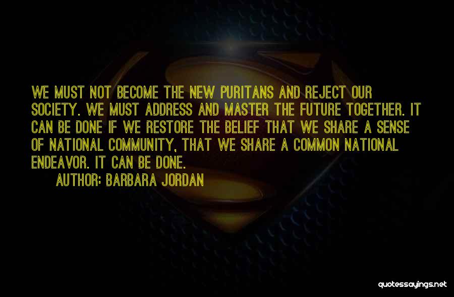 Restore Quotes By Barbara Jordan